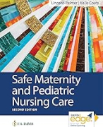 TEST BANK FOR SAFE MATERNITY & PEDIATRIC NURSING CARE SECOND EDITION BY LUANNE LINNARD-PALMER ISBN-10; 0803697341/ISBN-13; 978-0803697348 COMPLETE SOLUTION FOR ALL CHAPTERS  