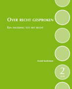 Samenvatting boek Over recht gesproken Soeteman
