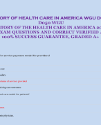 HISTORY OF HEALTH CARE IN AMERICA WGU D050/  D050 WGU HISTORY OF THE HEALTH CARE IN AMERICA 2024  ACTUAL EXAM QUESTIONS AND CORRECT VERIFIED ANSWERS 100% SUCCESS GUARANTEE, GRADED A+