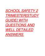 SCHOOL SAFETY 2  TRIMESTER[STUDY  GUIDE] WITH  QUESTIONS AND  WELL DETAILED  ANSWERS