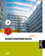Samenvatting Bedrijfsadministratie voor SPD  3 Studieboek