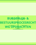 UU Burgerlijk- & Bestuursprocesrecht werkgroep opdrachten 