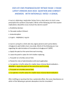 2023 ATI CMS PHARMACOLOGY RETAKE EXAM 2 EXAM LATEST VERSION 2023-2024 QUESTION AND CORRECT ANSWERS WITH RATIONALES RATED A GRADE. A