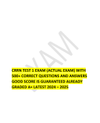  CRRN TEST 1 EXAM (ACTUAL EXAM) WITH 500+ CORRECT QUESTIONS AND ANSWERS GOOD SCORE IS GUARANTEED ALREADY GRADED A+ LATEST 2024 – 2025  