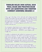 TODDLER NCLEX 3000 ACTUAL 2024  FINAL EXAM AND PRACTICE EXAM  WITH 120 QUESTIONS AND VERIFIED  CORRE