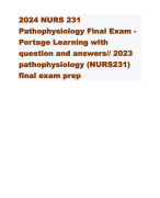 2024 NURS 231 Pathophysiology Final Exam - Portage Learning with question and answers// 2023 pathophysiology (NURS231) final exam prep 