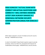 SNSA SONICOS 7 ACTUAL EXAM WITH CORRECT 300 ACTUAL QUESTIONS AND CORRECTLY  WELL DEFINED ANSWERS LATEST 2024 ALREADY GRADED A+/ SONICWALL NETWORK SECURITY ADMINISTRATION (SNSA) FOR SONICOS 7 EXAM