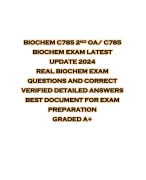 BIOCHEM C785 2ND OA/ C785  BIOCHEM EXAM LATEST  UPDATE 2024  REAL BIOCHEM EXAM  QUESTIONS AND CORRECT  VERIFIED DETAILED ANSWERS  BEST DOCUMENT FOR EXAM  PREPARATION