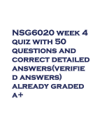 NSG6020 week 4 quiz with 50 questions and correct detailed answers(verifie d answers) already graded a+
