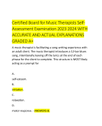 Certified Board for Music Therapists Self Assessment Examination 2023 2024 WITH  ACCURATE AND ACTUAL EXPLANATIONS  GRADED A+