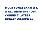 MCQs FUNGI EXAM Q & A ALL ANSWERS 100% CORRECT LATEST UPDATE GRADED A+