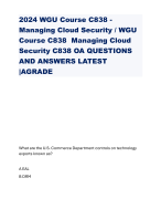2024 WGU Course C838 - Managing Cloud Security / WGU Course C838 Managing Cloud Security C838 OA QUESTIONS AND ANSWERS LATEST |AGRADE