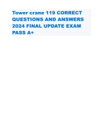 Tower crane 119 CORRECT QUESTIONS AND ANSWERS 2024 FINAL UPDATE EXAM PASS A+