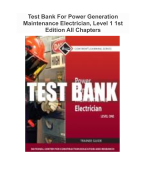 Test Bank For Power Generation Maintenance Electrician, Level 1 1st Edition All Chapters