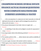 CHAMPIONS SCHOOL OF REAL ESTATE FINANCE ACTUAL EXAM 60 QUESTIONS WITH COMPLETE SOLUTIONS 2024 (VERIFIED ANSWERS) A+ RATED