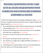 WELDING QUESTIONS LEVEL 3 ABC ACTUAL EXAM 130 QUESTIONS WITH COMPLETE SOLUTIONS 2024 (VERIFIED ANSWERS) A+ RATED