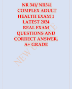NR 341 NR341 COMPLEX ADULT HEALTH 2024 REAL EXAM QUESTIONS AND ANSWERS .A+  GRADE GUARANTEED