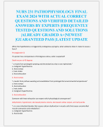 NURS 231 PATHOPHYSIOLOGY FINAL  EXAM 2024 WITH ACTUAL CORRECT  QUESTIONS AND VERIFIED DETAILED  ANSWERS BY EXPERTS |FREQUENTLY  TESTED QUESTIONS AND SOLUTIONS  |ALREADY GRADED A+|NEWEST  |GUARANTEED PASS |LATEST UPDATE