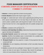 FOOD MANAGER CERTIFICATION CERTIFICATION EXAM 120 QUESTIONS WITH CORRECT ANSWERS