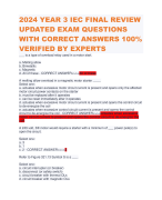 2024 YEAR 3 IEC FINAL REVIEW UPDATED EXAM QUESTIONS WITH CORRECT ANSWERS 100% VERIFIED BY EXPERTS 