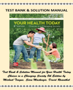 Your Health Today Choices in a Changing Society 8th Edition by Michael Teague, Sara Mackenzie, David Rosenthal Test Bank & Solution Manual