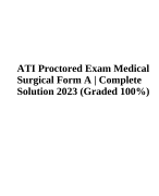 ATI Proctored Exam Medical Surgical Form A Graded A+