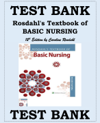 TEST BANK FOR ROSDAHLS TEXTBOOK OF BASIC NURSING 12TH EDITION BY CAROLINE ROSDAHL Covers Complete Chapters 1 103 with Answer Key Included