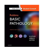 Test Bank For Robbins Basic Pathology 10th Edition by  Kymar Abbas All Chapters 1 - 24 Include With Answers Key