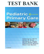 Pediatric Primary Care 6th Edition Test Bank Chapter 1 to 44 by Catherine E. Burns , Ardys M. Dunn , Margaret A.  Brady , Nancy Barber Starr , Catherine G. Blosser , Dawn Lee Garzon Maaks
