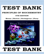 PRINCIPLES OF BIOCHEMISTRY, 5TH EDITION TEST BANK BY MORAN, HORTON, SCRIMGEOUR, PERRY