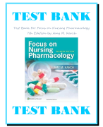 TEST BANK Test Bank For Focus on Nursing Pharmacology  7th Edition by Amy M. Karch Chapters 1 -59