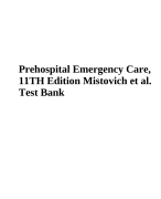 Prehospital Emergency Care 11TH Edition Mistovich et al.  Test Bank 2024/2025