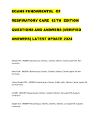 EGANS FUNDAMENTAL OF RESPIRATORY CARE 12 TH EDITION QUESTIONS AND ANSWERS (VERIFIED ANSWERS) LATEST UPDATE 2024