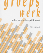Samenvatting Groepswerk in het maatschappelijk werk