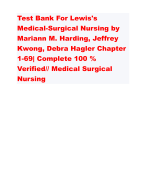 Test Bank For Lewis's Medical-Surgical Nursing by Mariann M. Harding, Jeffrey Kwong, Debra Hagler Chapter 1-69| Complete 100 % Verified// Medical Surgical Nursing 