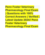 Penn Foster Veterinary Pharmacology Final Exam | Questions with 100% Correct Answers | Verified | Latest Update 2024// Penn Foster Veterinary Pharmacology Final Exam 