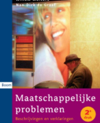 Samenvatting Inleiding sociologie (Hoorcolleges) + Boek - Maatschappelijke problemen, beschrijvingen