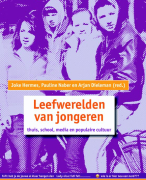 Samenvatting boek Leefwerelden van jongeren