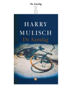 De aanslag geschreven door Harry Mulisch