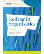 Samenvatting Gedrag in Organisaties, Arbeids- en Organisatiepsychologie, Robbins & Judge, 12e editie