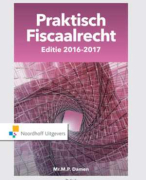 Samenvatting Praktisch Fiscaalrecht Hoofdstuk 1 t/m 7