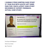 I HUMAN CYRUS HORTON CASE STUDY 57 YEAR OLD WITH ACUTE LEFT KNEE PAIN FOR 2 DAYS LATEST CASE STUDY REVIEWED BY EXPERT FEEDBACK. ACTUAL CASE STUDY. Case History and Background