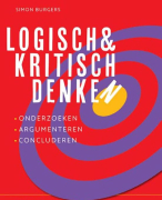 Samenvatting boek 'Logisch en Kritisch denken' (H1 tm H10, H12)