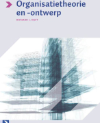 Samenvatting boek Organisatietheorie en ontwerp van Richard Daft