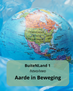 Aardrijkskunde - BuiteNLand - Klas 1 - HAVO - VWO - Hoofdstuk 1 - Aarde in Beweging