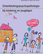 Ontwikkelingspsychopathologie bij kinderen en jeugdigden
