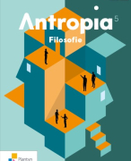 Samenvatting Filosofie Hoofdstuk 3 Antropia 5