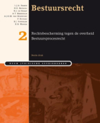 Samenvatting Bestuursrecht Bestuursprocesrecht