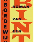 Boekbespreking uitgebreid van 'Bint' van Ferdinand Bordewijk