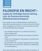 Filosofie en Recht – Ingekorte Volledige Samenvatting voor de Examencommissie (Welzijnswetenschappen)